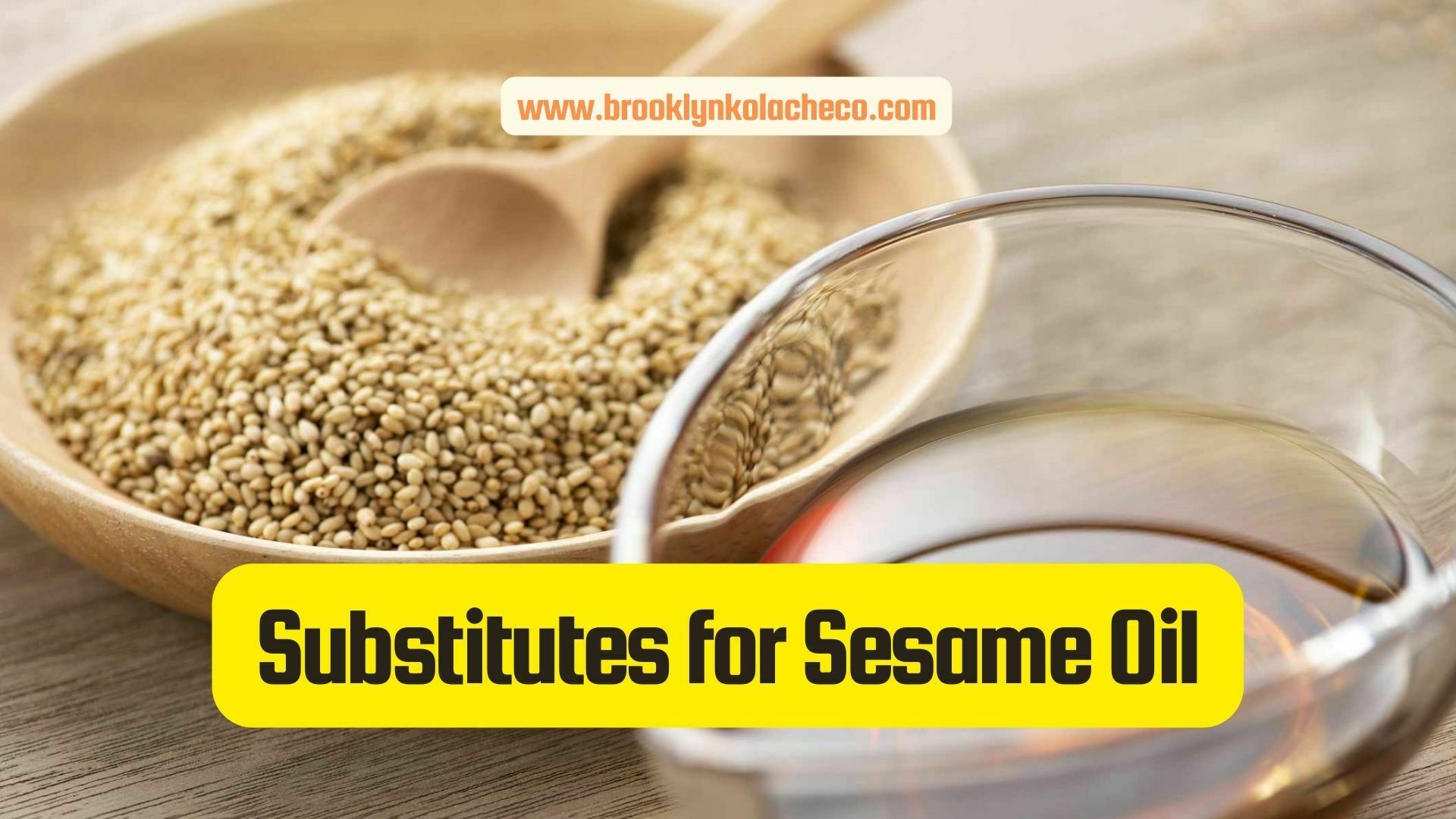 Substitutes for Sesame Oil