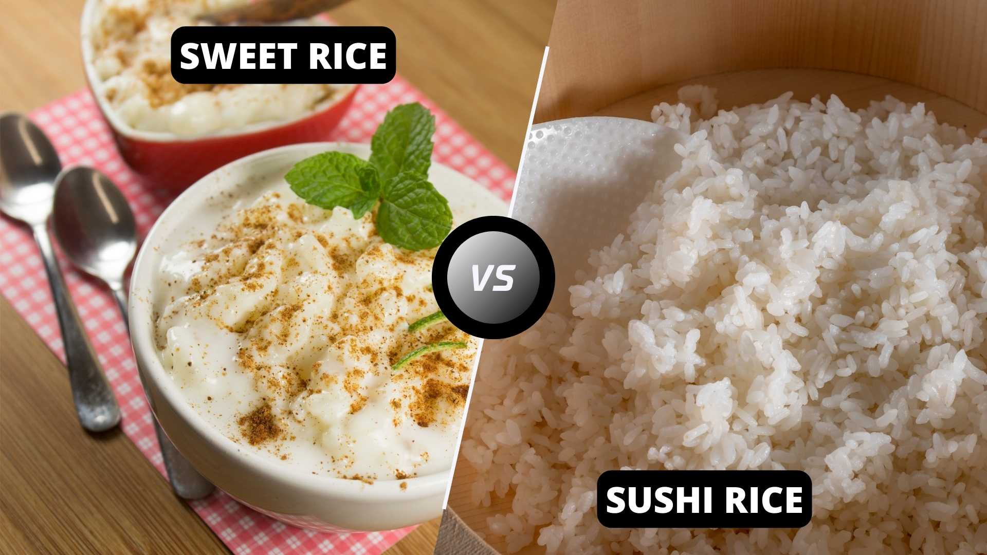 Sweet Rice vs Sushi Rice